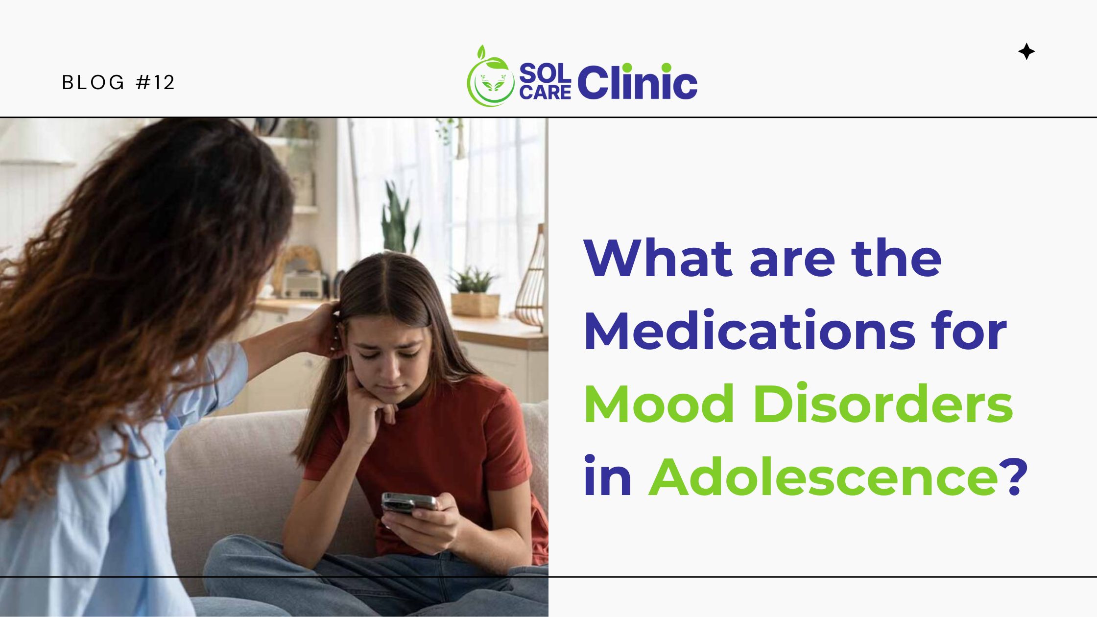 What are the Medications for Mood Disorders in Adolescence